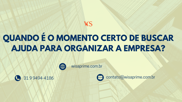 7 sinais de que sua empresa precisa de estruturação profissional (antes que vire crise)